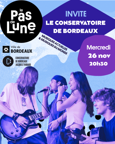 le pas de lune x le conservatoire de bordeaux